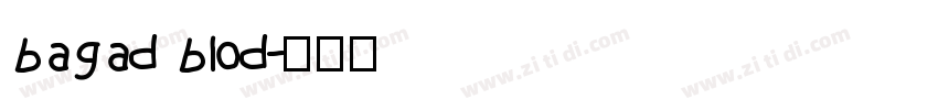 bagad blod字体转换